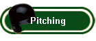 Pitching